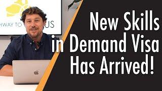 New Skills in Demand Visa Has Arrived!  Visa Requirements, Process + More