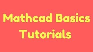 Defining and Evaluating Variables | Mathcad Tutorial