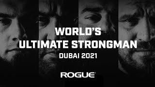 Full Live Stream | World’s Ultimate Strongman - Dubai 2021