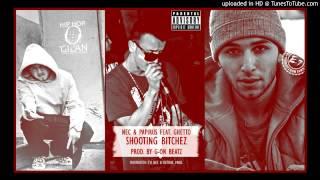 NEC feat. Ghetto & Papirus - Shooting Bitchez