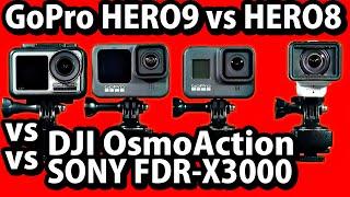 GoPro HERO9 vs HERO8 vs OsmoAction vs SONY FDR-X3000