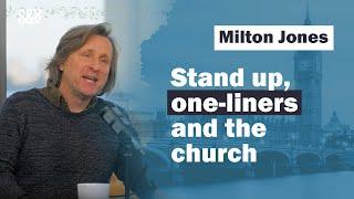Milton Jones on comedy, Christianity, atheism and making people laugh