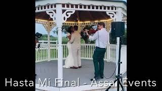 Hasta Mi Final - Violinist - Assai Events Miami - 754.214.7019