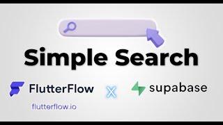 Simple Search in FlutterFlow and Supabase