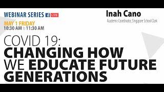 COVID 19: Changing How We Educate Future Generations