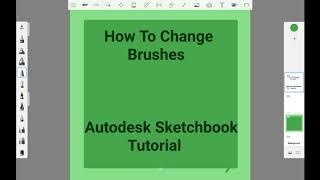 How To Change Brushes - Autodesk Sketchbook Tutorial For Beginners