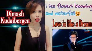 Dimash Kudaibergen | Love is Like a Dream | REACTION | friend said that I officially Dimashified!!