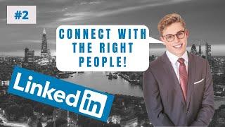 Who should you connect with?! | Ep.2 LinkedIn to Success