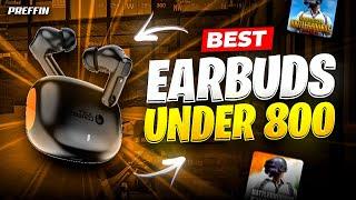 Best Earbuds under 800 for Bgmi | Best Tws under 1000 | Best Budget Earbuds