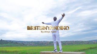 MBITSE INYANDIKO by Aloys HABI (Official Video 2022) +250 78 7273 030