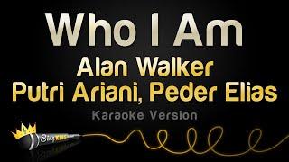 Alan Walker, Putri Ariani, Peder Elias - Who I Am (Karaoke Version)