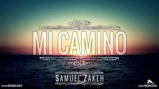 Zakeh - Mi camino