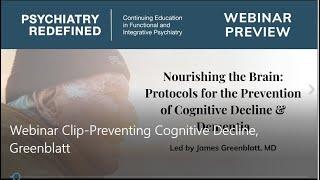 Nourishing the Brain - Protocols for Prevention of Alzheimer's, Dementia, and Cognitive Decline