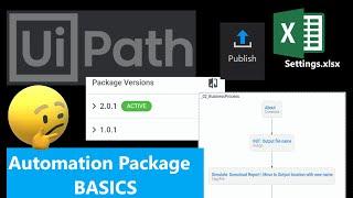 UiPath Tutorial: UiPath Automation Packages | The Basics