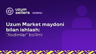 Uzum Market maydoni bilan ishlash: “Xodimlar” bo‘limi