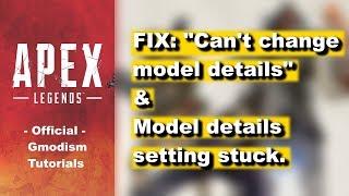 Apex Legends FIX "Can't Change Model Detail" Model Details Setting Stuck [Solved]