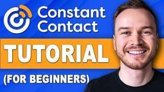 Constant Contact Tutorial (Step-by-Step Tutorial For Beginners)