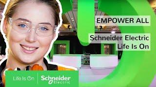 At Schneider Electric, Life Is On | We Empower All to Make the Most of Our Energy and Resources