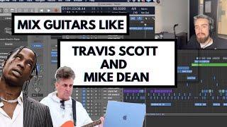 Mix Guitars Like Travis Scott and Mike Dean