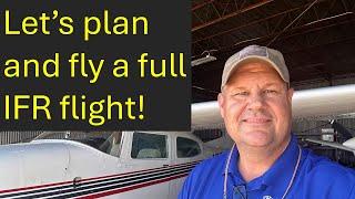 Let's plan and fly a full IFR flight in IMC