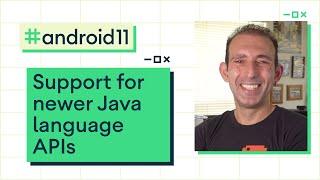 Support for newer Java language APIs