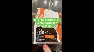 How To Grind Coffee Beans Without a Grinder #shorts