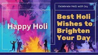 Happy Holi Wishes,Quotes, Greetings, Messages I Happy Holi 2025 I Best Holi Wishes I #happyholi2025