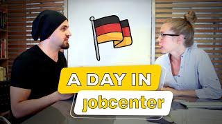 a Day in Jobcenter