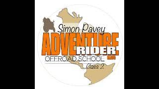 Simon Pavey Off-Road School - Class 2, AltRider Packing Adventure Bikes