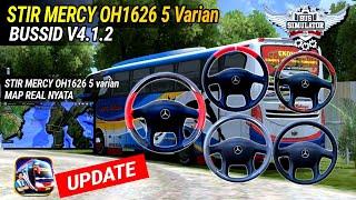 UPDATE  !! OBB BUSSID V4.1.2 !! KODENAME STIR MAP REAL NYATA 5 VARIAN STIR MERCY OH1626