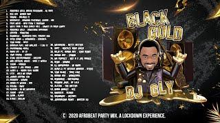 Afrobeat 2020 VIDEOMIX by DJ GLY - BLACK GOLD Afrobeat Party [Nigeria, Kenya, Uganda, South Africa]