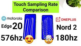Oneplus Nord 2 vs Moto Edge 20 Touch Sampling rate Comparison which is Best 