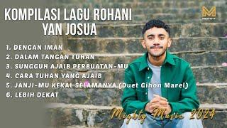 KOMPILASI LAGU ROHANI YAN JOSUA - MIGHTY MUSIC