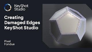 KeyShot Pro Tips - Creating Damaged Edges In KeyShot Studio