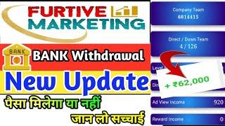 Furtive Marketing withdrawal new update|Furtive Marketing withdrawal real or fake|Furtive Marketing