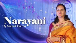 Narayani | Navratri Special | Deepali Sharma | The Art Of Living Music