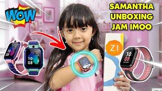 SAMANTHA BELI JAM IMOO BISA VIDEO CALL MAMA | JAM ANAK VIRAL  WATCH PHONE Z1 Z5 Z6