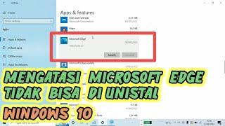 Cara Unistall / Menghapus Microsoft Edge di Windows 10