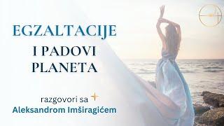 Egzaltacije i padovi planeta / Aleksandar Imširagić