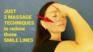 2 massage techniques to reduce NASOLABIAL FOLDS (Smile Lines)