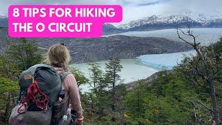 8 tips for hiking the O Circuit in Torres del Paine National Park, Chile