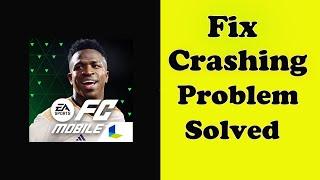 Fix EA SPORTS FC MOBILE Keeps Crashing Problem Solved Android & Ios - Fix EA SPORTS FC MOBILE Crash