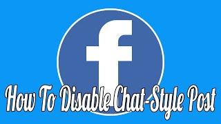 How to Disable Facebook’s Chat Style Post Tab Notifications