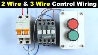 How to Turn ON And OFF Contactor by using Two Wire and Three Wire Control Method @TheElectricalGuy