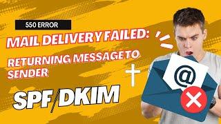 550 error sending email - Mail delivery failed returning message to sender