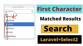 How to search First character matched results in Laravel using Select2
