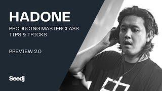 Tips & Tricks - Hadone - Producing Masterclass [PREVIEW]