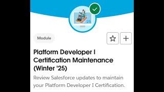 Platform Developer I Certification Maintenance (Winter '25) - All Challenges in 1 video | Salesforce