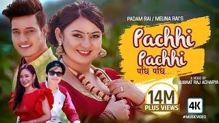 PACHHI PACHHI || Melina Rai & Padam Rai || Feat. Puspa Khadka & Barsha Raut