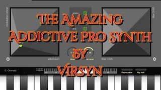 Addictive Pro by Virsyn The BIG Soundtest for iPad, Excellent Synth